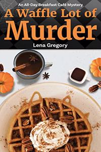 A Waffle Lot of Murder