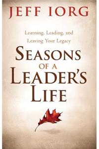 Seasons of a Leader's Life