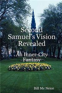 Second Samuel's Vision Revealed