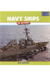 Navy Ships in Action