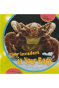 Tiny Invaders in Your Body