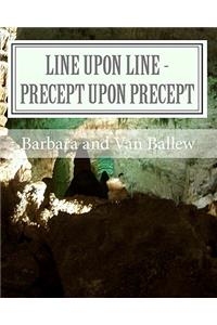 Line Upon Line - Precept Upon Precept
