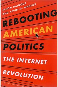 Rebooting American Politics