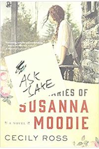 Lost Diaries of Susanna Moodie , The