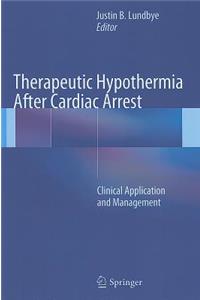 Therapeutic Hypothermia After Cardiac Arrest