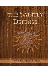 The Saintly Defense