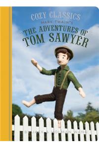 Cozy Classics: The Adventures of Tom Sawyer