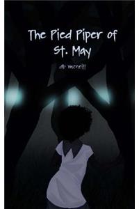 Pied Piper of St. May