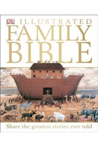 DK Illustrated Family Bible