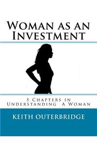 Woman as an Investment