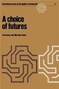 Choice of Futures
