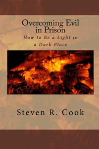 Overcoming Evil in Prison