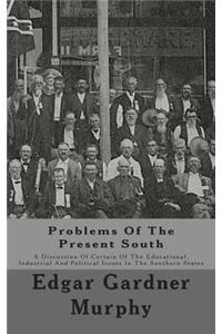 Problems of the Present South