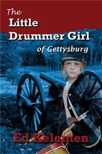 Little Drummer Girl of Gettysburg