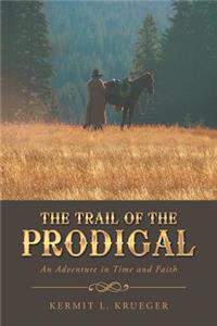 Trail of the Prodigal