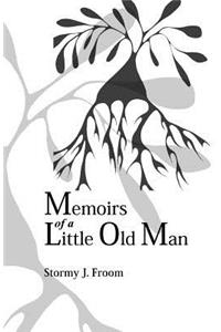 Memoirs of a Little Old Man