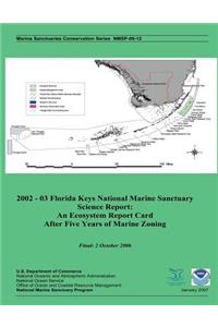 2002 - 03 Florida Keys National Marine Sanctuary Science Report