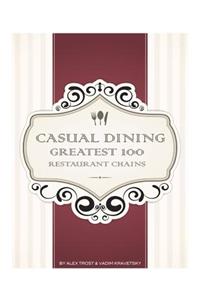 Casual Dining Greatest 100 Restaurant Chains