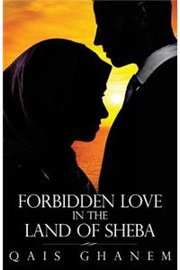 Forbidden Love in the Land of Sheba