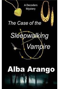 The Case of the Sleepwalking Vampire