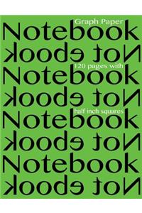 Graph Paper Notebook 1/2 inch squares 120 pages