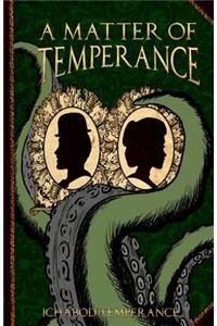 A Matter of Temperance