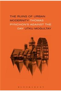 Ruins of Urban Modernity