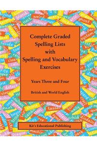 Complete Graded Spelling Lists with Spelling and Vocabulary Exercises