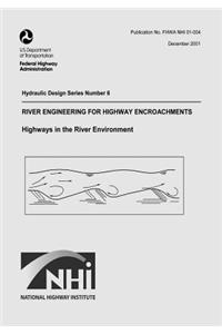 River Engineering for Highway Encroachments