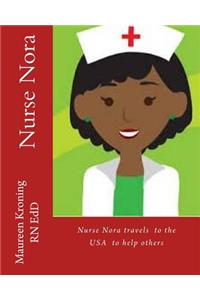 Nurse Nora travels to the USA to help others