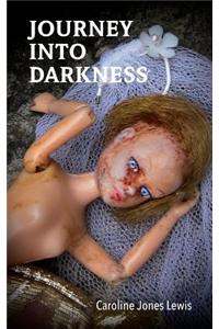 Journey Into Darkness