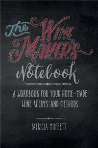 The Wine Maker's Notebook