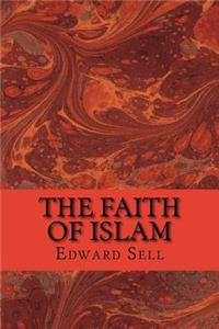 The Faith of Islam