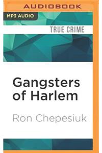 Gangsters of Harlem