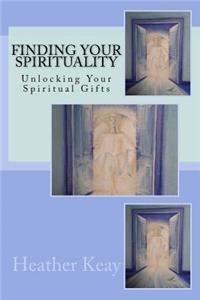 Finding Your Spirituality