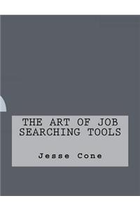 The Art of Job Searching Tools