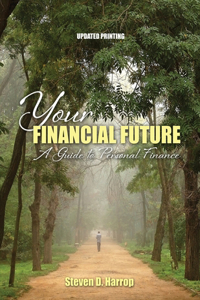 YOUR FINANCIAL FUTURE: A GUIDE TO PERSON