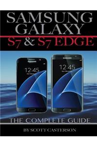 Samsung Galaxy S7 & S7 Edge: The Complete Guide