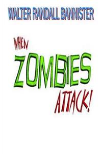 When Zombies Attack