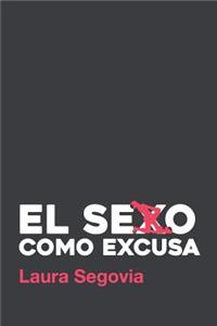 sexo como excusa