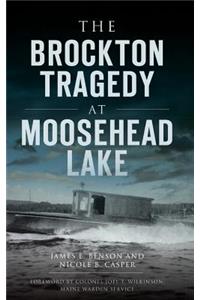 Brockton Tragedy at Moosehead Lake