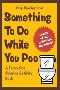 Poop Coloring Book