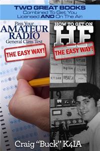 Pass Your General Class Test and Get on Hf - The Easy Way