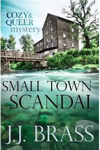 Small Town Scandal