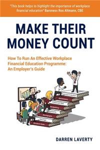 Make Their Money Count