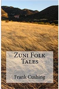 Zuni Folk Tales