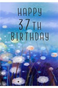 Happy 37th Birthday