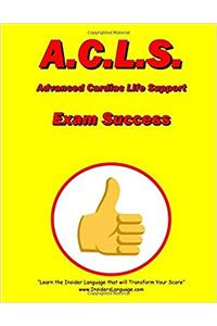 Acls Advanced Cardiac Life Support Success