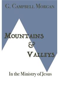Mountains and Valleys in the Ministry of Jesus