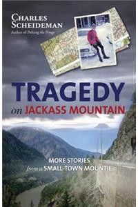 Tragedy on Jackass Mountain